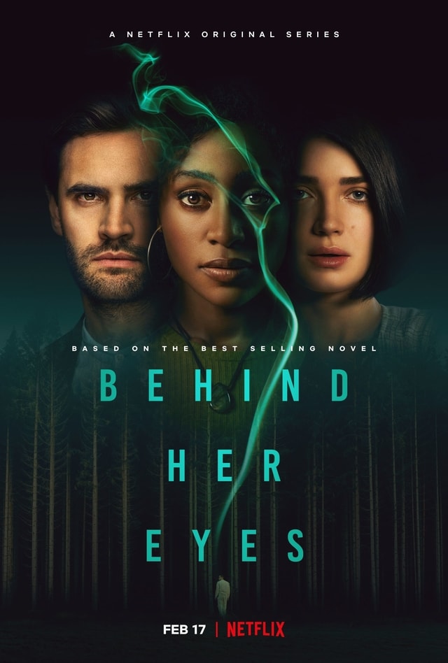 Serial Netflix Penuh Plot Twist: Apa Sih Serunya Behind Her Eyes?